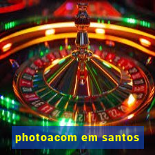 photoacom em santos